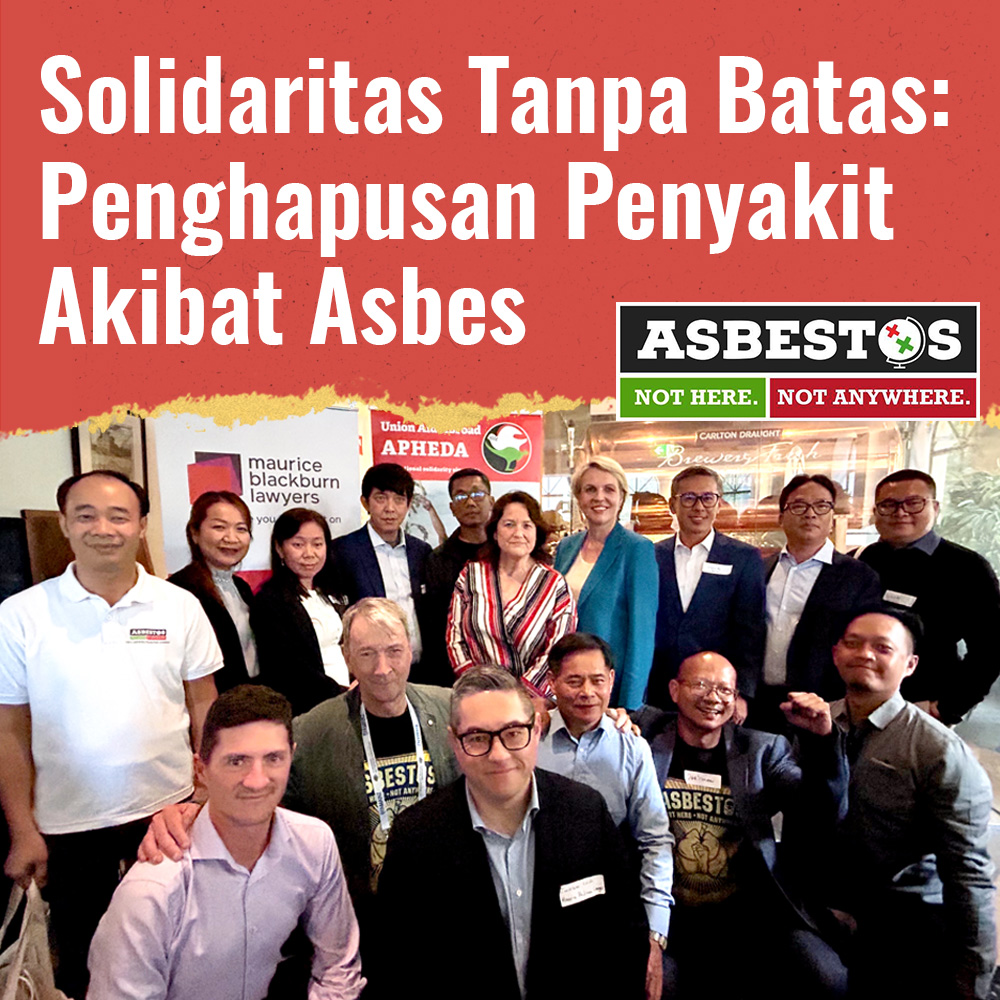 Solidaritas Tanpa Batas : Penghapusan Penyakit Akibat Asbes