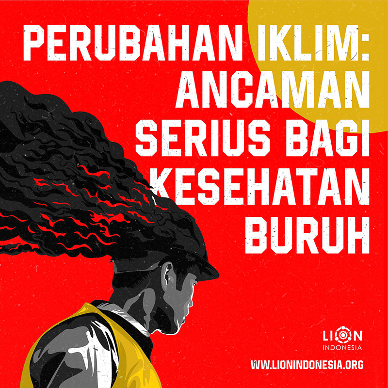 Perubahan iklim: Ancaman Serius Bagi Kesehatan Buruh