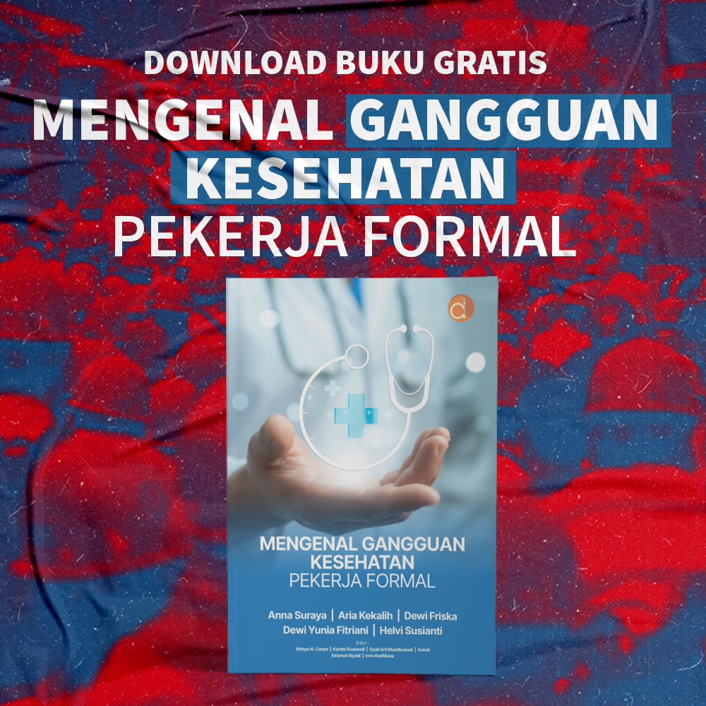 Ebook – Mengenal Gangguan Kesehatan Pekerja Formal
