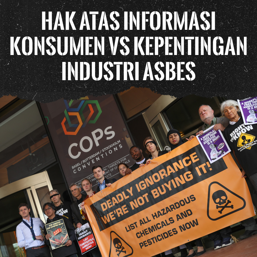 Hak Atas Informasi Konsumen Vs Kepentingan Industri Asbes
