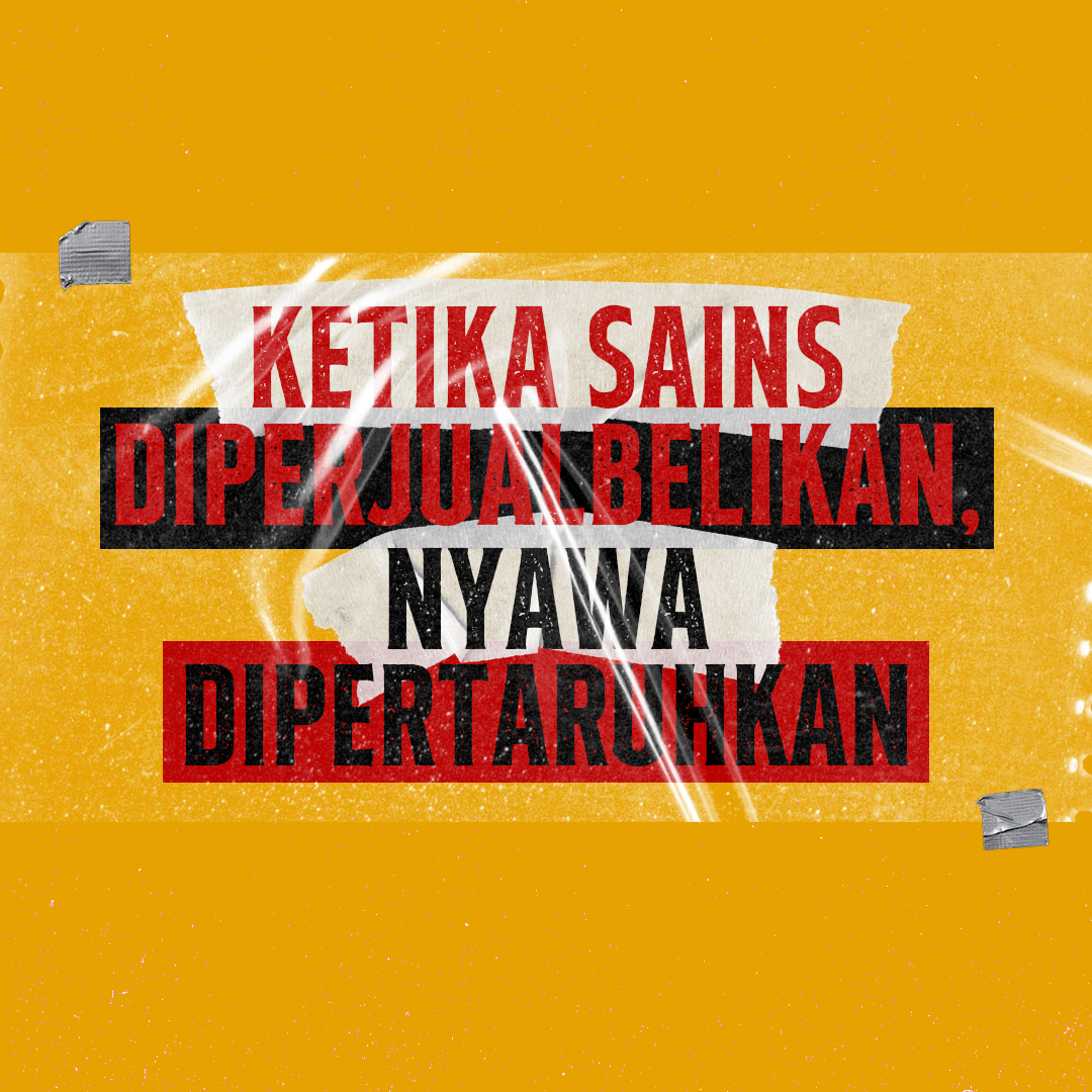 Ketika Sains Diperjualbelikan, Nyawa Dipertaruhkan