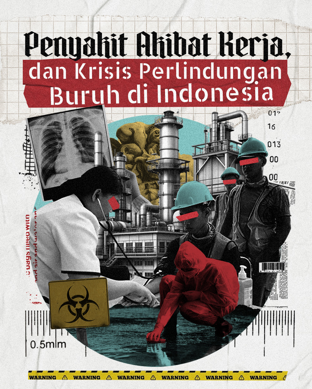 Penyakit akibat kerja dan krisis perlindungan buruh di Indonesia