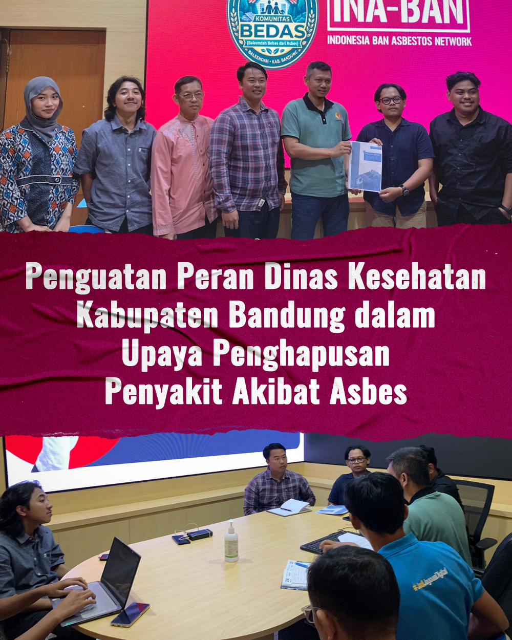 Penguatan Peran Dinas Kesehatan Kabupaten Bandung dalam Upaya Penghapusan Penyakit Akibat Asbes