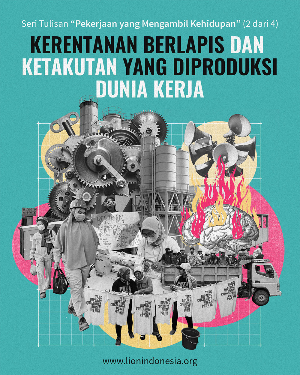 Kerentanan Berlapis dan Ketakutan yang Diproduksi Dunia Kerja