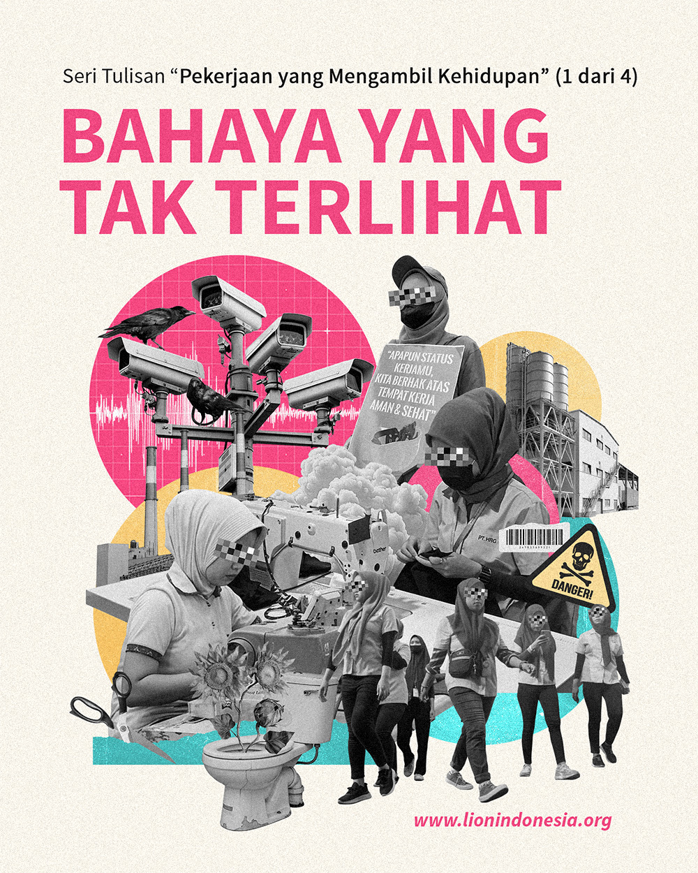 Bahaya yang Tak Terlihat – Seri Tulisan “Pekerjaan yang Mengambil Kehidupan” (1 dari 4)
