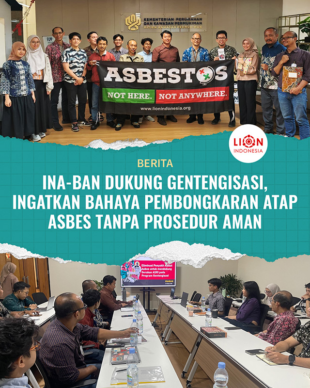 INA-BAN Dukung Gentengisasi, Ingatkan Bahaya Pembongkaran Atap Asbes Tanpa Prosedur Aman