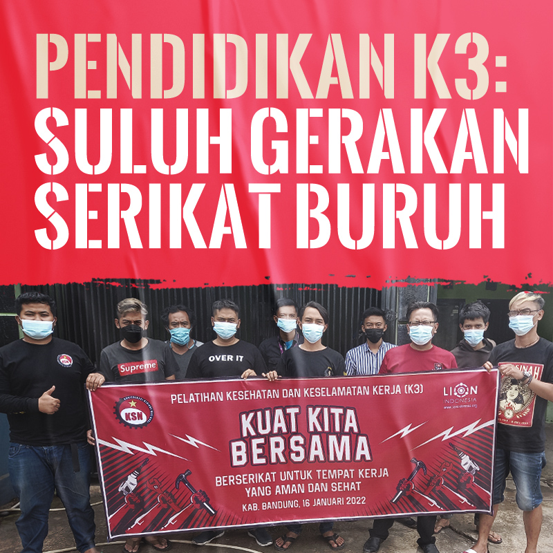 Pendidikan K3 : Suluh Gerakan Serikat Buruh - Local Initiative For OSH ...